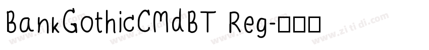 BankGothicCMdBT Reg字体转换